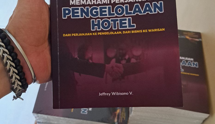 Lebih dari Sekadar Buku Teknis—Ini Peta Etika dan Masa Depan Industri Jeffrey menegaskan bahwa perjanjian pengelolaan hotel bukan hanya dokumen hukum, tetapi “pernikahan bisnis antara modal dan moral, antara ambisi dan keberlanjutan.”